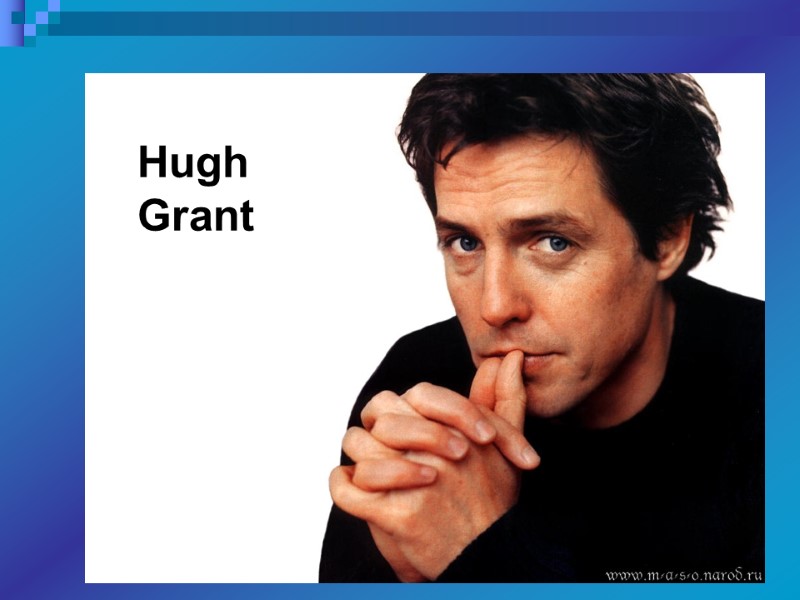 Hugh Grant